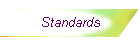 Standards